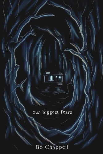 Our Biggest Fears