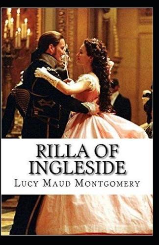 Rilla of Ingleside Annotated