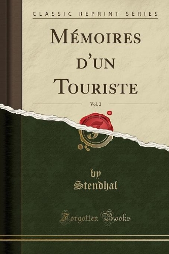 Mémoires d'Un Touriste, Vol. 2 (Classic Reprint)