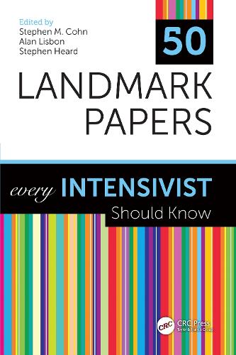50 Landmark Papers every Intensivist Should Know: Every Intensivist Should Know(50 Landmark Papers)
