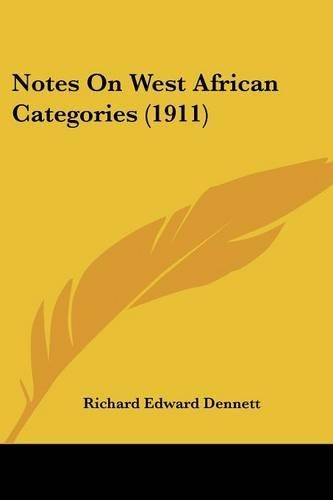 Notes On West African Categories (1911)