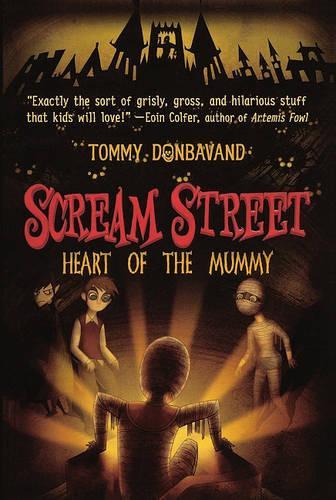 Heart of the Mummy: (03 Scream Street (PB))