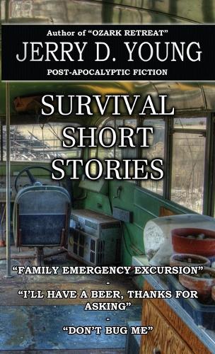 Survival Short Stories: (2 Survival Short Stories)