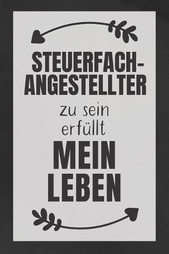 Steuerfachangestellter zu sein