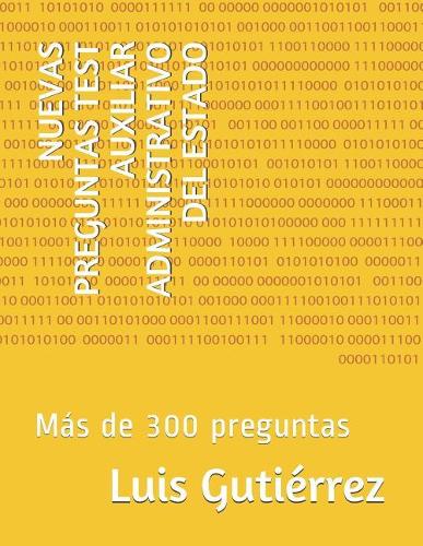 Nuevas Preguntas Test Auxiliar Administrativo del Estado
