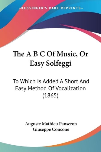 The A B C Of Music, Or Easy Solfeggi