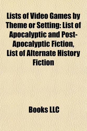 Lists of Video Games by Theme or Setting