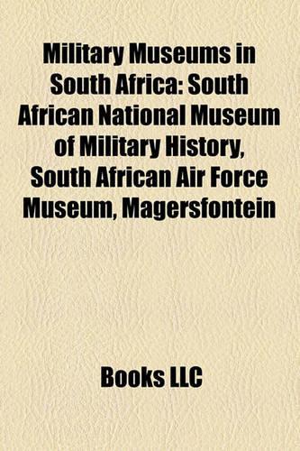 Military Museums in South Africa