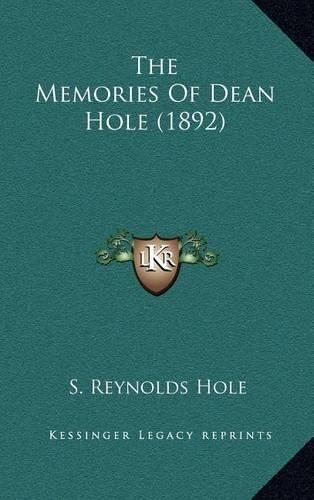 The Memories of Dean Hole (1892)