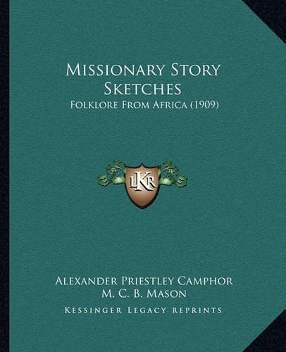 Missionary Story Sketches