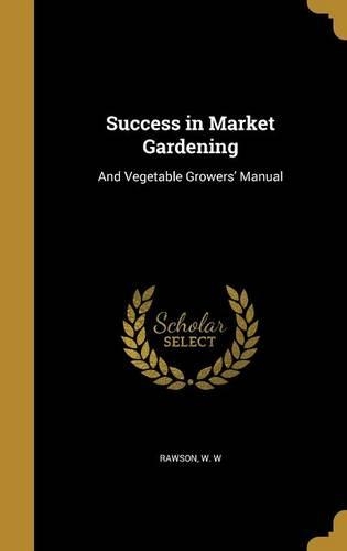 Success in Market Gardening