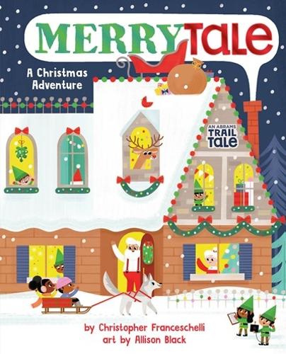 Merrytale (An Abrams Trail Tale): A Christmas Adventure(An Abrams Trail Tale)