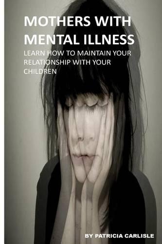 Mothers With Mental Illness