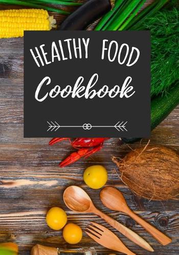 Healthy Food Cookbook