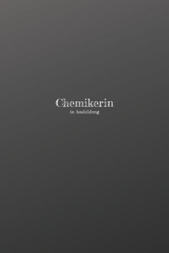 Chemikerin in Ausbildung