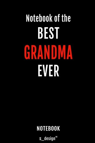 Notebook for Grandmas / Grandma: awesome handy Note Book [120 blank lined ruled pages]