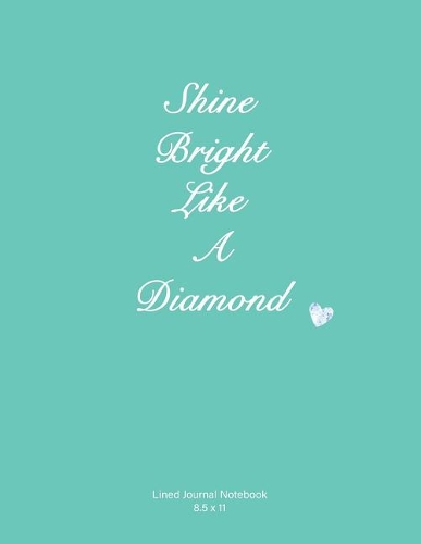 Shine Bright Like a Diamond