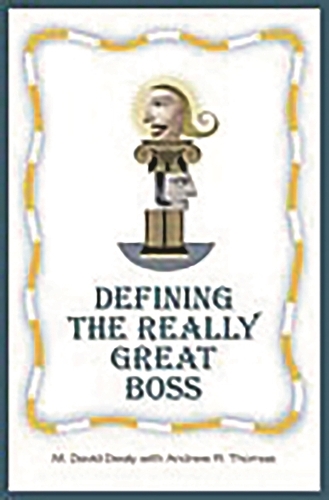 Defining the Really Great Boss