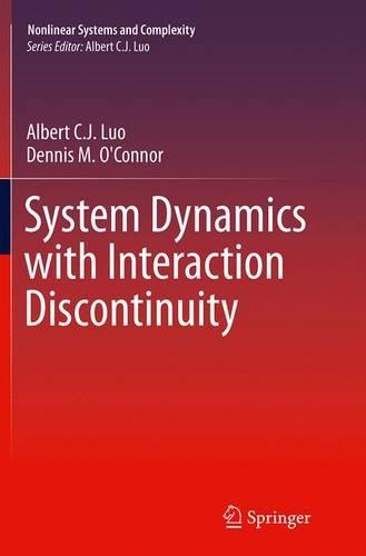 System Dynamics with Interaction Discontinuity: (13 Nonlinear Systems and Complexity)