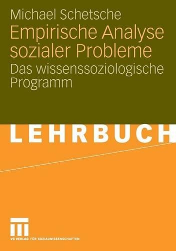 Empirische Analyse Sozialer Probleme: Das Wissenssoziologische Programm(German)