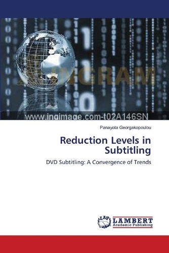 Reduction Levels in Subtitling: (English)