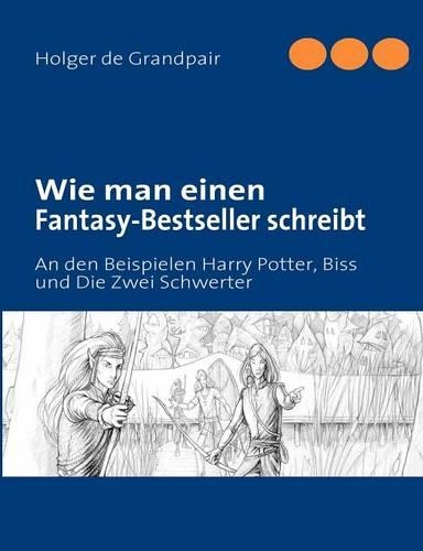 Wie man einen Fantasy-Bestseller schreibt