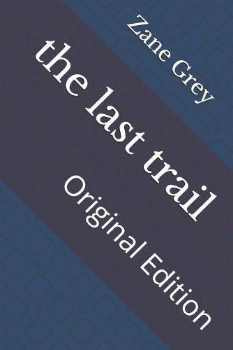 The last trail
