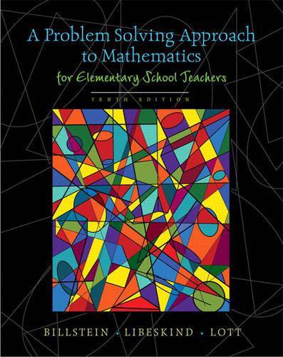 A Problem Solving Approach to Mathematics for Elementary School Teachers: United States Edition