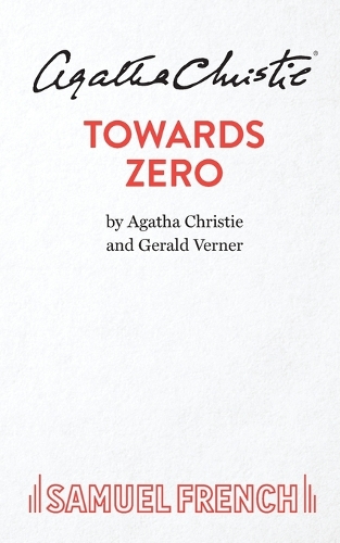 Towards Zero: (Acting Edition)