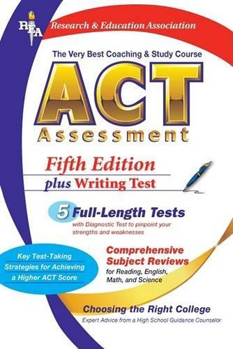 ACT Assessment (Rea) - The Very Best Coaching and Study Course for the ACT: with New Writing Test(Test Preps)