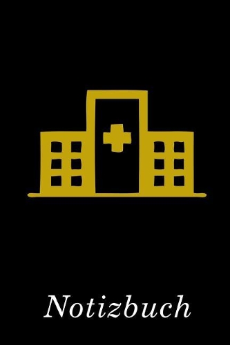 Krankenhaus Notizbuch: - Notizbuch mit 110 linierten Seiten - Format 6x9 DIN A5 - Soft cover matt -