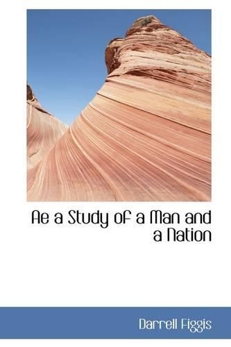 Ae a Study of a Man and a Nation: (English)