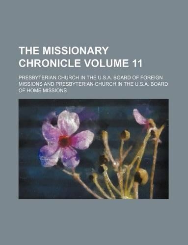 The Missionary Chronicle Volume 11: (English)