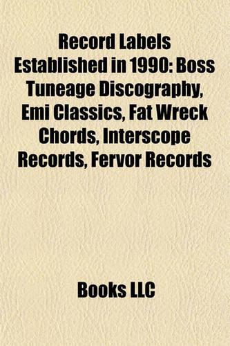 Record Labels Established in 1990