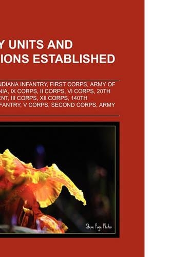 Military Units and Formations Established in 1862