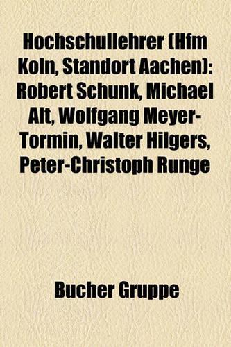 Hochschullehrer (Hfm Koln, Standort Aachen)