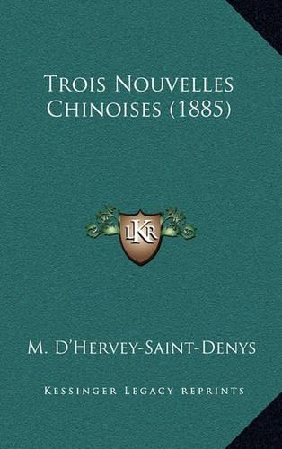 Trois Nouvelles Chinoises (1885)