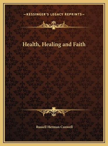 Health, Healing and Faith: (English)