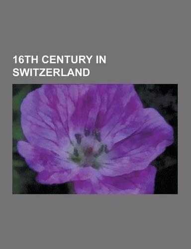 16th Century in Switzerland