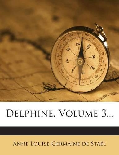 Delphine, Volume 3...