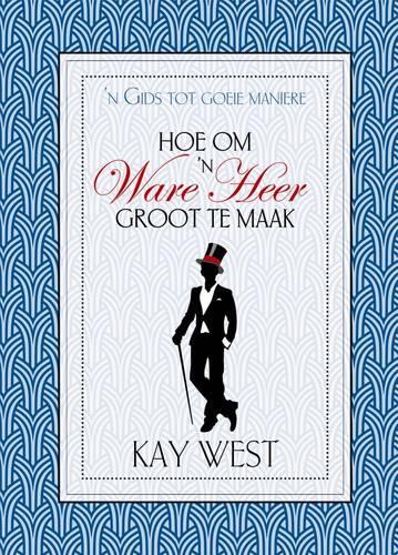 Hoe om 'n ware heer groot te maak