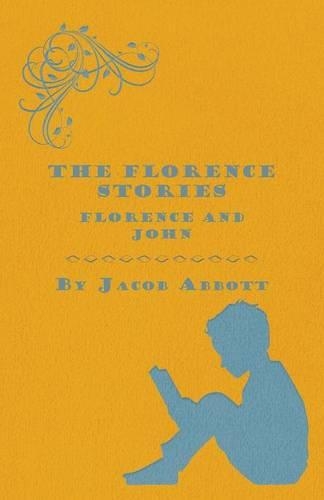 The Florence Stories - Florence and John: (English)