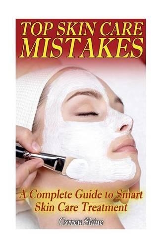 Top Skin Care Mistakes