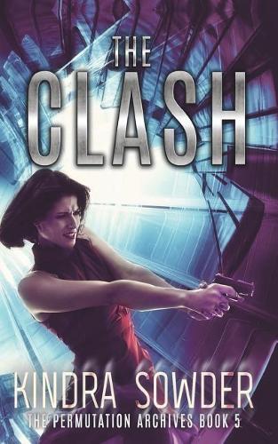 The Clash: (5 The Permutation Archives)