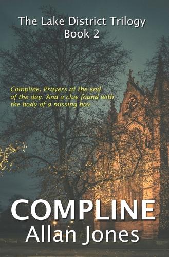 Compline: (2 The Lake District Trilogy)