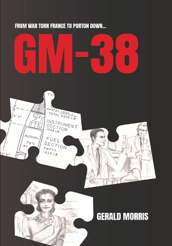 GM-38 - From War Torn France to Porton Down