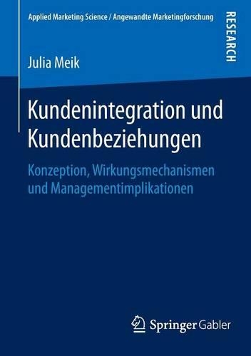 Kundenintegration und Kundenbeziehungen