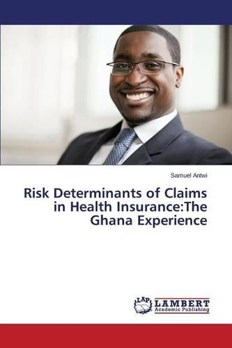Risk Determinants of Claims in Health Insurance