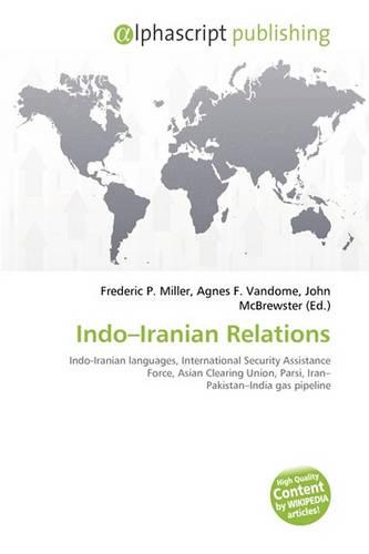 Indo-Iranian Relations: (English)