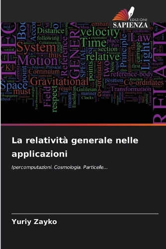La relatività generale nelle applicazioni